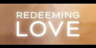 Sinopsis Film 'REDEEMING LOVE': Cinta Tulus Seorang Lelaki - Yakin Hati Aman Nonton Film Ini?