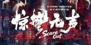 Sinopsis Film Scare Out yang Dibintangi Yi Yang Qianxi, Bakal Tayang di Indonesia