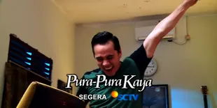 Sinopsis Sinetron 'PURA-PURA KAYA', Tayang Senin 31 Agustus 2020