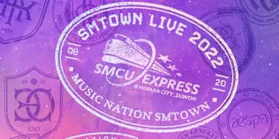 SM Entertainment Adakan 'SMTOWN LIVE 2022 : SMCU EXPRESS' Tanggal 20 Agustus 2022 di Korea Selatan