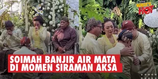 Soimah Mantu, Gelar Siraman Putra Sulung Di Jogja - Banjir Air Mata Saat Memberi Doa Restu