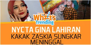 Suka Duka: Perjuangan Nycta Gina Lahirkan Anak - Kakak Zaskia Sungkar Meninggal