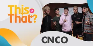 Tachos Atau Nachos, Apa Pilihan CNCO?