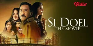 Tayang di Vidio, Saksikan Lanjutan Kisah Cinta Segitiga dalam SI DOEL THE MOVIE 2