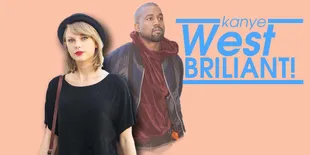 Taylor Swift: Kanye Punya Ide Cemerlang!