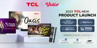 TCL Luncurkan TV Dengan Preload App &#38; Dedicated Button Vidio, Berikan Akses Premium Plan Gratis Setahun Penuh!