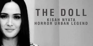 Terinspirasi Urban Legend Bandung, 'THE DOLL' Bikin Merinding!