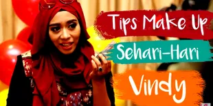 Tips Make Up Sehari-Hari Dari Vindy Harfrida, Super Berguna!