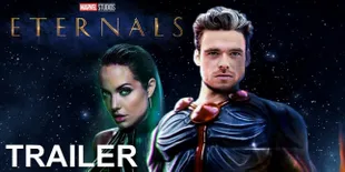 Trailer 'ETERNALS' Marvel Rilis, Bertabur Bintang dan Beri Bocoran 'Pengganti' Leader Avengers
