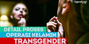 Transgender - Proses Yang Harus Kamu Lalui Untuk Ganti Kelamin