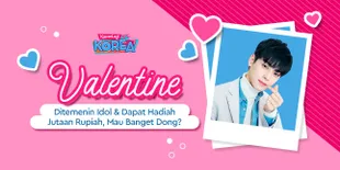 Valentine Ditemenin Idol &#38; Dapat Hadiah Jutaan Rupiah, Mau Aja Apa Mau Banget?
