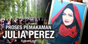 VIDEO: Detik-Detik Proses Pemakaman Julia Perez