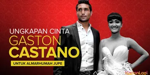 VIDEO: Jupe Meninggal, Ungkapan Cinta Gaston Castano Bikin Sedih