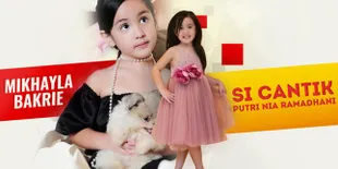 [VIDEO] Mikhayla Bakrie, Putri Nia Ramadhani Yang Pintar Bergaya!