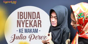VIDEO: Tangisan Sang Bunda Julia Perez Saat Nyekar di Makam