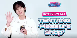 Wawancara Eksklusif KEY SHINee, Bahas Mini Album 'Pleasure Shop', Arti Kebahagiaan, Hingga Rindu Bertemu Shawol Indonesia