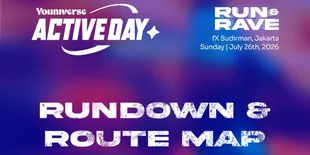 Rundown dan Route Map Youniverse Active Day: RUN & RAVE, Siap Ramaikan Social Run 5K di Sudirman