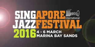 Yuk Buruan Cek Tiket Singapore Jazz Fest 2016!