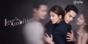 Zhao Lusi dan William Chan Dalam Drama Terbaru "Love's Ambition" Tentang Pernikahan Penuh Luka