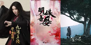 7 Drama China Ongoing Ini Tetap Konsisten Jadi Sorotan di Platform Streaming