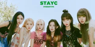 8 Fakta di Balik Lagu Comeback STAYC 'Stereotype', Punya Makna Mendalam dan Sukses Bikin Fans Kaget 