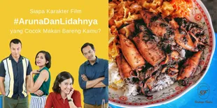 Deretan Menu Lezat di 'ARUNA & LIDAHNYA', Yuk Diincip
