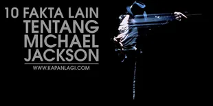[FOTO] 10 Fakta Tentang 'King of Pop', Michael Jackson