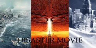 [FOTO] Film-Film Keren Bertema Bencana Ini Tak Boleh Dilewatkan