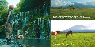 Official MV 'Sugar Rush Ride' Telah Dirilis, 8 Potret Lokasi Video Comeback TXT di Bali - Ekspos Keindahan Kebun Raya Hingga Air Terjun