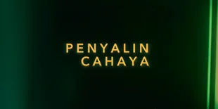 Raih Berbagai Penghargaan, Yuk Simak 7 Potret Drama Thriller Misteri 'PENYALIN CAHAYA'