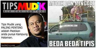 Sederet Meme Tips Mudik Ini Bikin Pengen Cepet Pulang Kampung