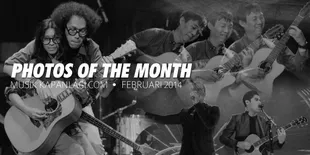 Yuk Simak Galeri Photos of The Month Musik Edisi Februari 2014