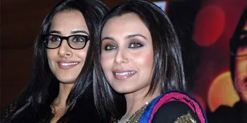 Gara-Gara Film, Rani Mukherjee - Vidya Balan Musuhan?