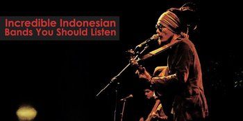 10 Musisi Indonesia Yang Layak Dengar Versi Situs Amerika