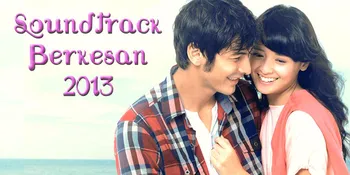 10 Soundtrack Film Indonesia Berkesan 2013