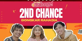2nd Chance Main Saling Tunjuk, Terungkap Siapa Yang Paling Sensitif
