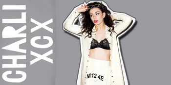 6 Alasan Charli XCX Layak Jadi Idola