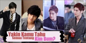 6 Fakta Aktor Ganteng Kim Bum Yang Harus Kamu Tahu