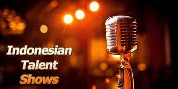 8 Ajang Pencarian Bakat Terkeren di Indonesia, Mana Favoritmu?
