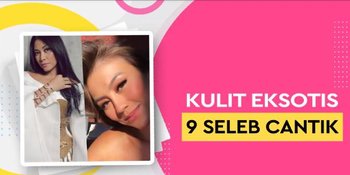 9 Seleb Ini Pede Dengan Kulit Sawo Matang