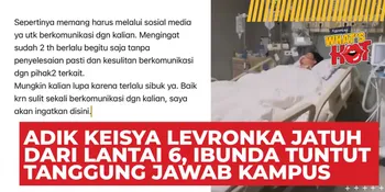 Adik Keisya Levronka Jatuh Dari Lantai 6, Sang Ibu Tuntut Tanggung Jawab Pihak Kampus