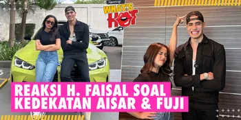 Aisar Khaled Sempat Minta Izin Lamar Fuji Di Ring, H. Faisal: Belum Terpikir Ke Arah Sana