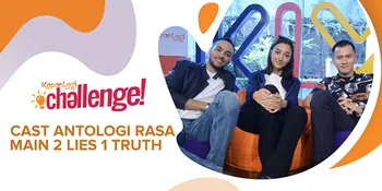 Antologi Rasa 2 Lies 1 Truth #KapanLagiChallenge