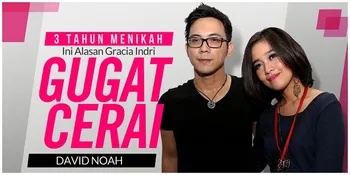 Apa Alasan Gracia Indri Gugat Cerai David NOAH?