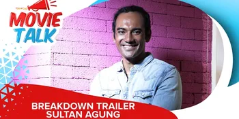 Ario Bayu Bedah Trailer 'SULTAN AGUNG: TAHTA, PERJUANGAN, DAN CINTA'