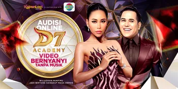 Audisi Online D'Academy 7, Video Tanpa Musik - Tips Lolos dan Jadi Bintang Seperti Evi Masamba Hingga Ical Majene