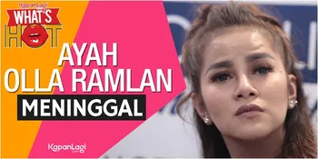 Ayah Meninggal, Olla Ramlan Terpukul & Tak Henti Menangis