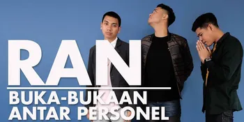 Bareng Selama 10 Tahun, RAN Blak-Blakan Soal Karakter Tiap Member