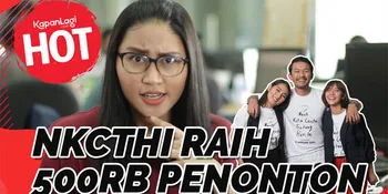 Baru Tayang 4 Hari, Film NKCTHI Sedot 568rb Penonton