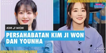 Begini Awal Mula Terjalinnya Persahabatan Kim Ji Won dengan YOUNHA